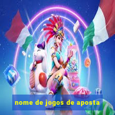 nome de jogos de aposta